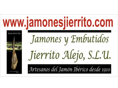 JAMONES Y EMBUTIDOS JIERRITO ALEJO, S.L.U.