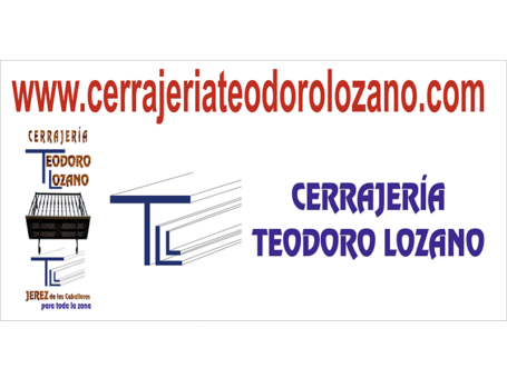 CERRAJERÍA TEODORO LOZANO