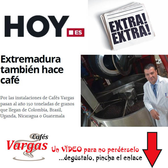 www.cafevargas.com-cafe_vargas-cafes_vargas-venta_al_mayor_de_cafe_en_badajoz_extremadura-marca_cafe-cafes_vargas-alimentos_de_extremadura-empresa_extremeña-tomar_sabor_aroma_cafe-cafes_vargas_en_badajoz_higuera_de_vargas-provincia_de_badajoz-jerez_de_los_caballeros-barcarrota-oliva_de_la_frontera-fregenal_de_la_sierra