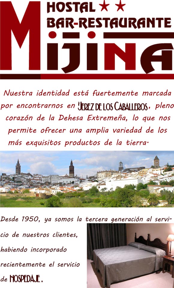 www.mijina.com-mijina-hostal_en_jerez_de_los_caballeros-restaurante-bar-bares-cafeteria-desayunos-comidas-tapas_ tapear-salon_celebraciones-bodas-comer_en_jerez_de_los_caballeros-oliva_de_la_frontera-zahinos-barcarrota-fregenal_de_la_sierra-higuera_la_real-burguillos_del_cerro-brovales-badajoz-dormir-hospedarse_hospedaje-badajoz