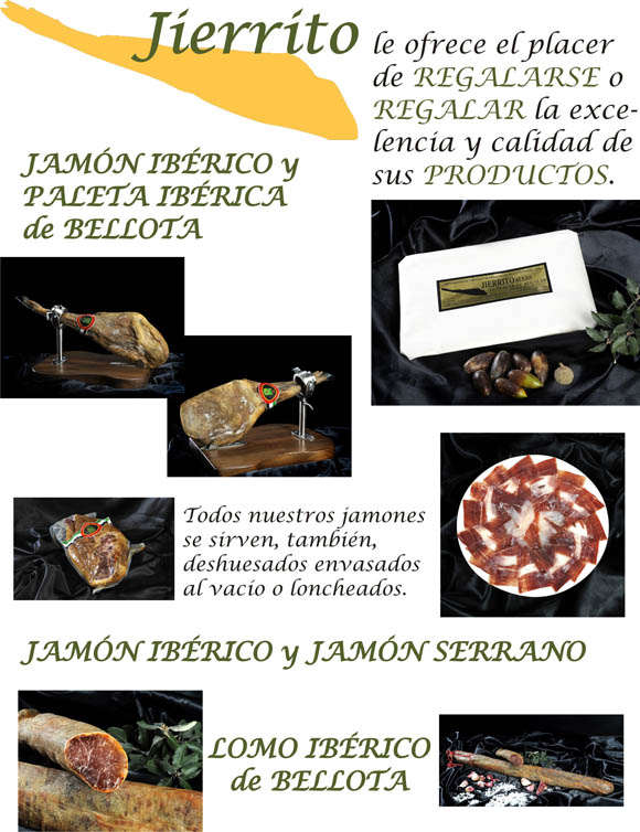 www.jamonesjierrito.es -www.jamonesjierrito.com –jamones_jierrito- embutidos_de_bellota_en_extremadura-jamon_de_bellota-jamon_jamones_ibericos-jamones_y_embutido-fabrica_de_embutidos-alimentos_de_extremadura_en_jerez_de_los_caballeros-jamon_jerez-fregenal_de_la_sierra-higuera_la_real-badajoz-jamon_do_denominacion_de_origen_dehesa_de_extremadura-la_fabrica_mas_antigua_de_jerez_de_los_caballeros